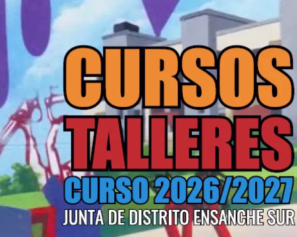 Cursos y talleres JMD Ensanche Sur