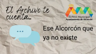 Enlace al texto "Ese Alcorcón que ya no existe"