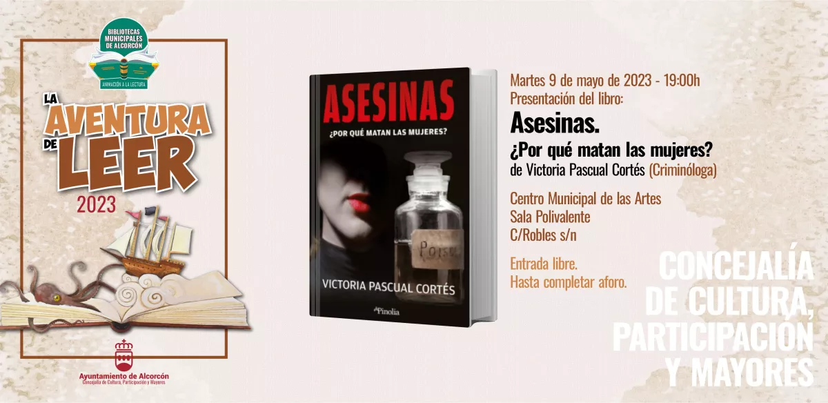 Presentación del libro: Asesinas. ¿Por qué matan las mujeres? de Victoria Pascual Cortes