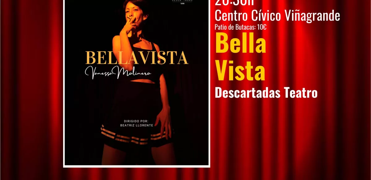 Viernes, 19 enero. Teatro Adultos: Bella Vista. Descartadas Teatro 