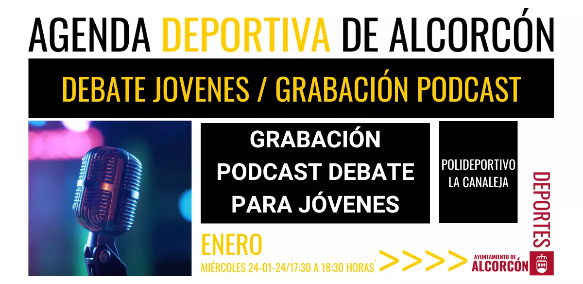 DEBATE JOVENES / GRABACIÓN PODCAST