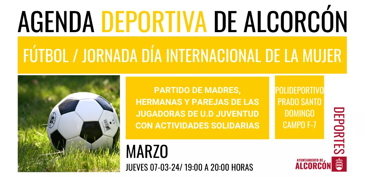 FÚTBOL / JORNADA DÍA INTERNACIONAL DE LA MUJER 
