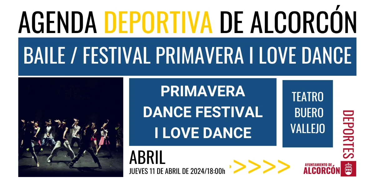 BAILE / FESTIVAL PRIMAVERA I LOVE DANCE
