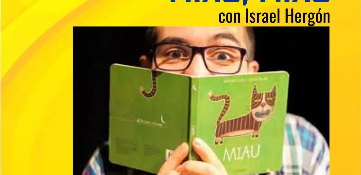 CUENTACUENTOS:  MIAU MIAU con Israel Hergon 