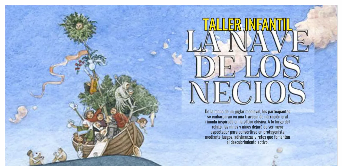 Taller: Un viaje en la nave de los necios 