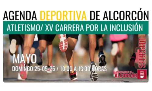 ATLETISMO / XV CARRERA POR LA INCLUSIÓN