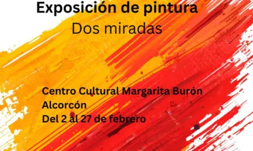  Exposición de pintura: Dos Miradas. Carmen Arenas y Margarita Prieto
