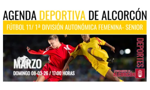 FÚTBOL /1ª AUTONOMICA FEMENINA-SENIOR ACTIVIDAD 8M